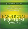 Emotional Freedom Practices How to Transform Difficult Emotions into Positive Energy