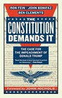 The Constitution Demands It The Case for the Impeachment of Donald Trump