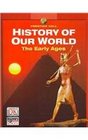 History of Our World The Early Ages