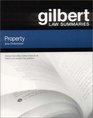 Gilbert Law Summaries Property