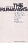 The Runaways Children Husbands Wives and Parents