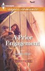 A Prior Engagement