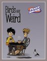 Penny Arcade Volume 4 Birds Are Weird