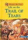 Life On The Trail Of Tears