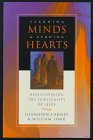 Yearning Minds  Burning Hearts Rediscovering the Spirituality of Jesus
