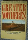 Greater Nowheres Journey Through the Australian Bush