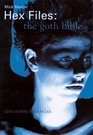 Hex Files The Goth Bible