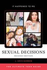 Sexual Decisions The Ultimate Teen Guide