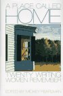 A Place Called Home: Twenty Writing Women Remember