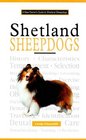 A New Owner's Guide to Shetland Sheepdogs