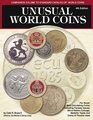 Unusual World Coins Companion Volume to Standard Catalog of World Coins