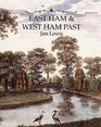East Ham and West Ham Past