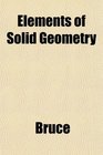 Elements of Solid Geometry
