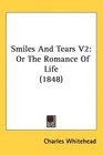 Smiles And Tears V2 Or The Romance Of Life
