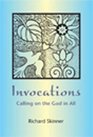 Invocations Calling on the God in All v 1
