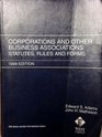 Corporation and Other Business Associations Statutes Rules and Forms 1999