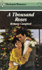 A Thousand Roses (Harlequin Romance, No 2803)