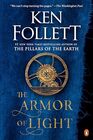 The Armor of Light: A Novel (Kingsbridge)