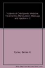 Textbook of Orthopaedic Medicine Treatment by Manipulation Massage and Injection v 2