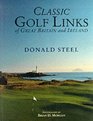 Classic Golf Links of Great Britain and Ireland