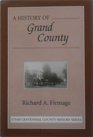 A History of Grand County