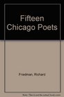Fifteen Chicago Poets