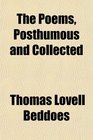 The Poems Posthumous and Collected