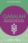 Qabalah Discover Powerful Tools to Explore Practical Magic and the Tree of Life