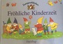 Zwergenstübchen - Fröhliche Kinderzeit