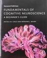 Fundamentals of Cognitive Neuroscience A Beginner's Guide