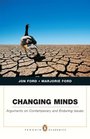 Changing Minds  Arguments on Contemporary and Enduring Issues