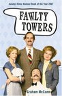 Fawlty Towers The Story of Britain's Favourite Sitcom