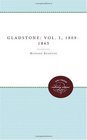 Gladstone Vol I 18091865