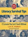 Best Ever Literacy Survival Tips 72 Lessons You Can't Teach Without