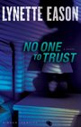 No One to Trust (Thorndike Press Large Print Christian Fiction)