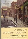 A Dublin Student Doctor (Irish Country, Bk 6) (Large Print)