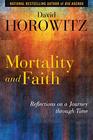 Mortality and Faith Reflections on a Journey through Time