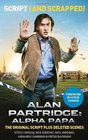 Alan Partridge Alpha Papa Script and Scrapped