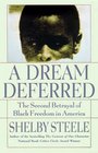 A Dream Deferred The Second Betrayal of Black Freedom in America
