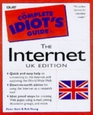 The Complete Idiot's Guide to the Internet UK Edition