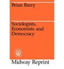 Sociologists Economists and Democracy