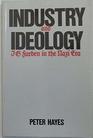 Industry and Ideology I G Farben in the Nazi Era