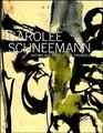 Carolee Schneemann Within and Beyond the Premises