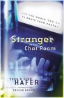 Stranger in the Chat Room