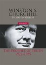 Winston S Churchill The Prophet of Truth 192239