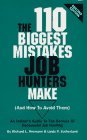 The 110 Biggest Mistakes Job Hunters Make
