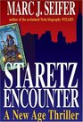 Staretz Encounter A New Age Thriller