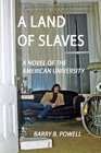 a land of slaves a novel
