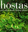 Hostas and Other ShadeLoving Plants