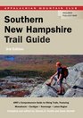Southern New Hampshire Trail Guide 3rd AMC's Comprehensive Guide to Hiking Trails in Southern New Hampshire including Monadnock Cardigan Kearsarge  Club Southern New Hampshire Trail Guide
